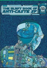 Load image into Gallery viewer, Daak x The Blaft Book of Anti-Caste SF