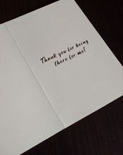 Load image into Gallery viewer, Daak Greeting Card - Thank You for Being There!
